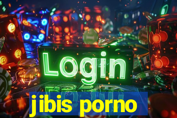 jibis porno